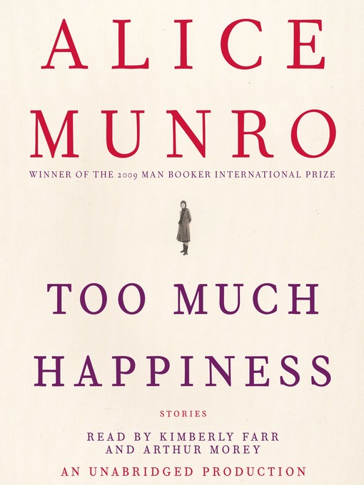 Alice Munro创作的Too Much Happiness作品的详细信息 - 可供借阅